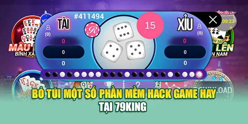 Bỏ túi một số phần mềm hack game hay tại 79King 